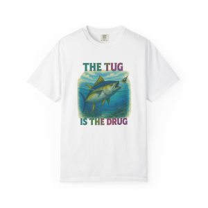 Yellowfin Tuna – The Tug Is The Drug Comfort Colors® T-Shirt