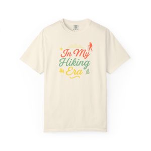 In My Hiking Era  Womens Adventure Tee  Comfort Colors 1717  Outdoor Lifestyle Shirt